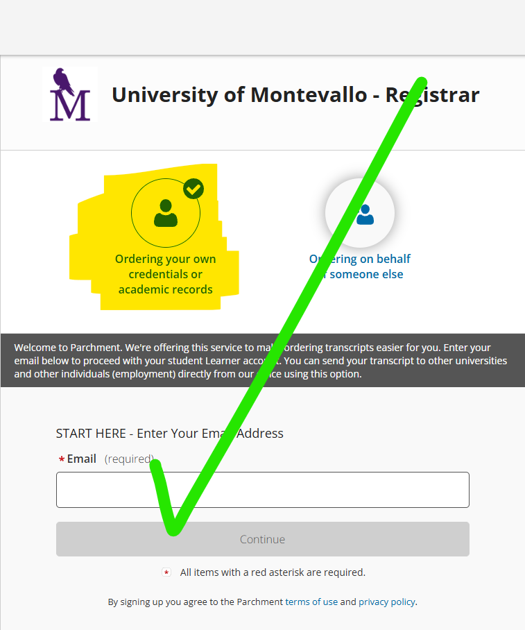 Make sure you have selected "Ordering your own credentials or academic records" to correctly create your Parchment Learner account. You still have the option to send to someone else under this option.